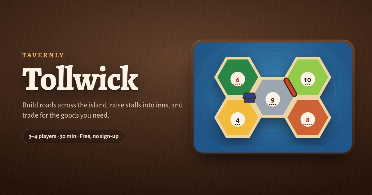 Tollwick on Tavernly: play it free in your browser.