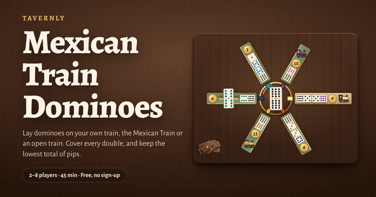 Mexican Train Dominoes on Tavernly: play it free in your browser.